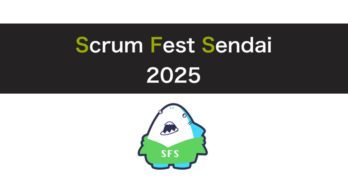 Scrum Fest Sendai 2025